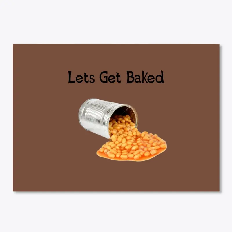 Lets Get Baked